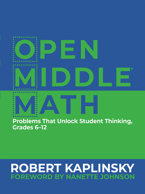 Title details for Open Middle Math by Robert Kaplinsky - Available